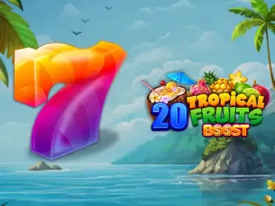 20 ٹراپیکل فروٹس بوسٹ